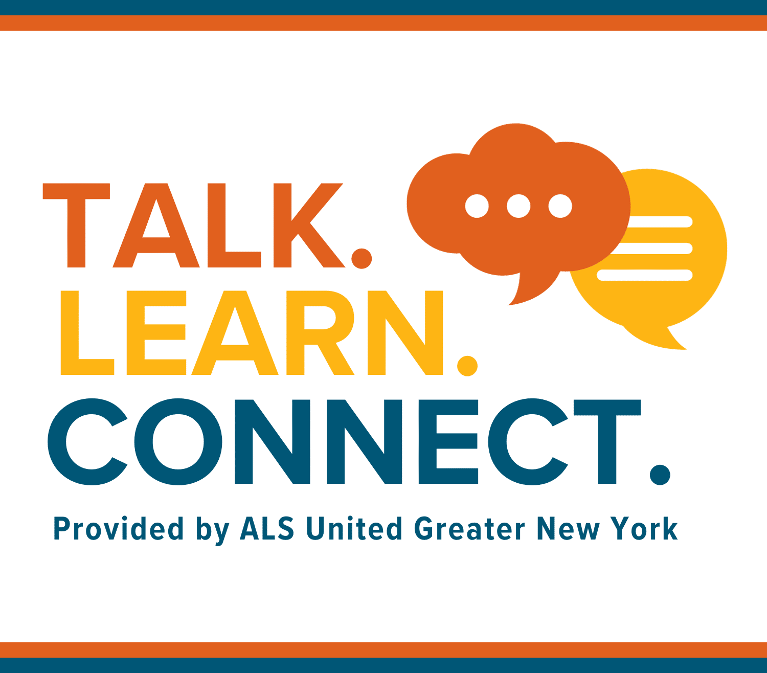 Talk. Learn. Connect. ALS Series